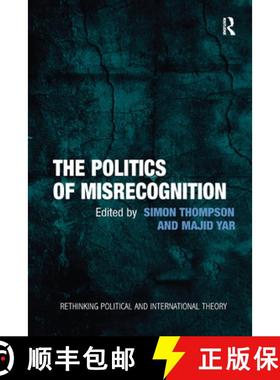 【3-4周达】The Politics of Misrecognition [9781138383944]