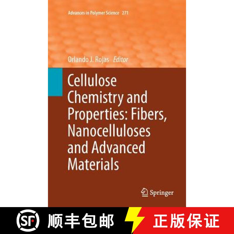 【3-4周达】Cellulose Chemistry and Properties: Fibers, Nanocelluloses and Advanced Materials: Fibers,... [9783319798752]