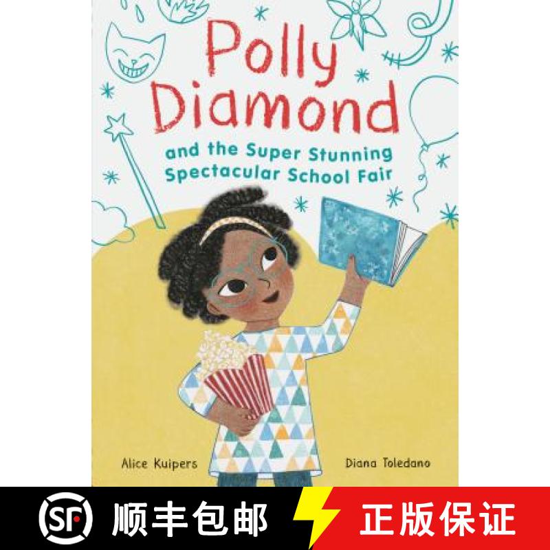 【3-4周达】Polly Diamond and the Super Stunning Spectacular School Fair: Book 2 (Book Series for Kids... [9781452152332]