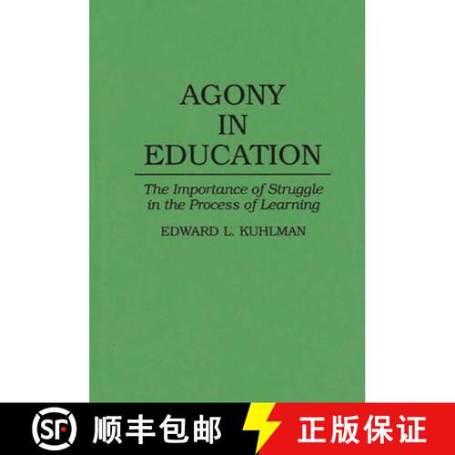 【3-4周达】精装 Agony in Education: The Importance of Struggle in the Process of Learning [9780897893749]