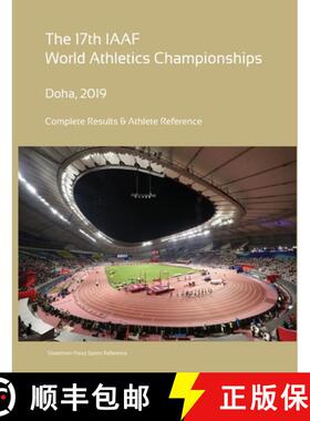 【3-4周达】17th World Athletics Championships - Doha 2019. Complete Results & Athlete Reference [9780244860639]