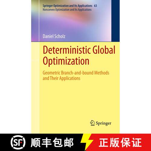 【3-4周达】Deterministic Global Optimization : Geometric Branch-and-bound Methods and their Applications [9781489995551]