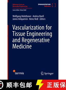 【3-4周达】Vascularization for Tissue Engineering and Regenerative Medicine (1st ed. 2021) (1st ed. 2... [9783319545844]