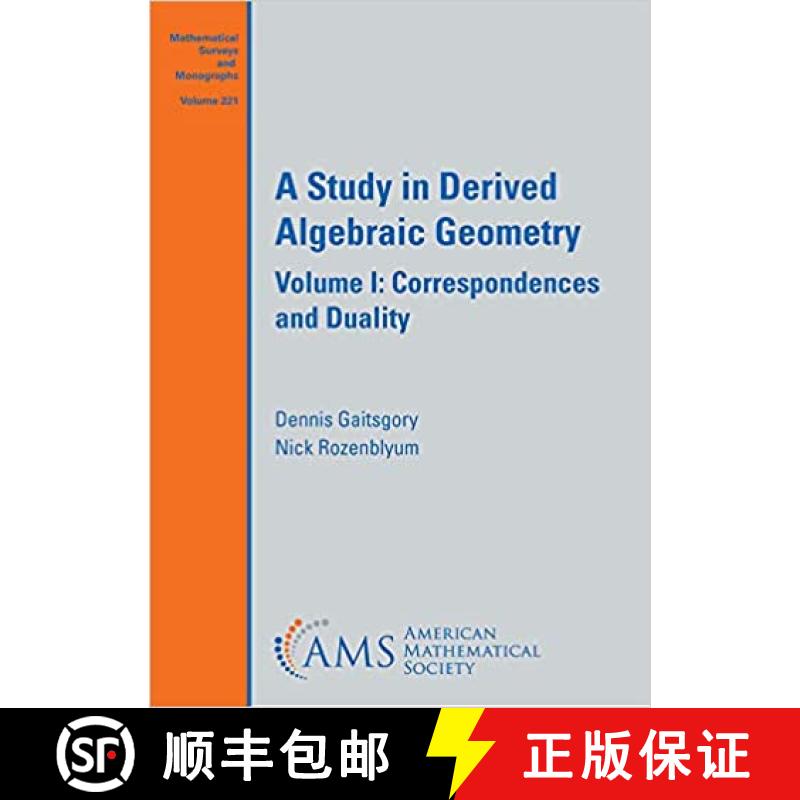 【3-4周达】A Study in Derived Algebraic Geometry：Volume I: Correspondences and Duality [9781470452841]