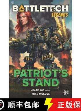 【3-4周达】BattleTech Legends: Patriot's Stand [9781638610328]