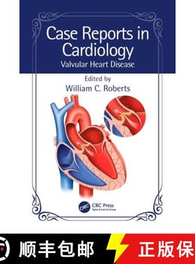 【3-4周达】Case Reports in Cardiology: Valvular Heart Disease [9781032529363]