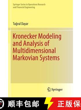 【3-4周达】Kronecker Modeling and Analysis of Multidimensional Markovian Systems [9783030073084]