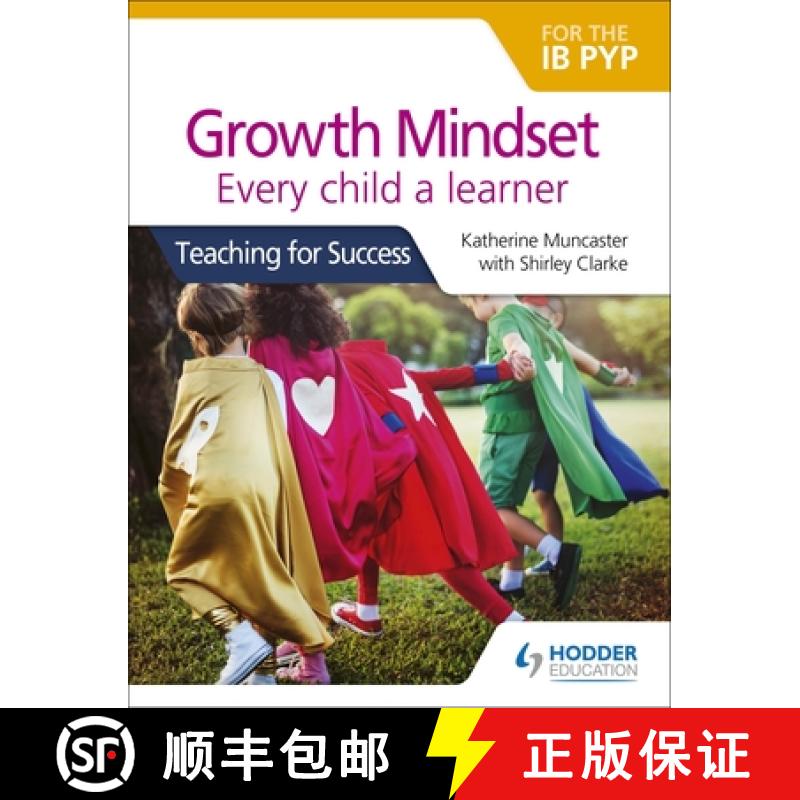 【3-4周达】Growth Mindset for the IB Pyp: Every Child a Learner: Hodder Education Group [9781510481169]