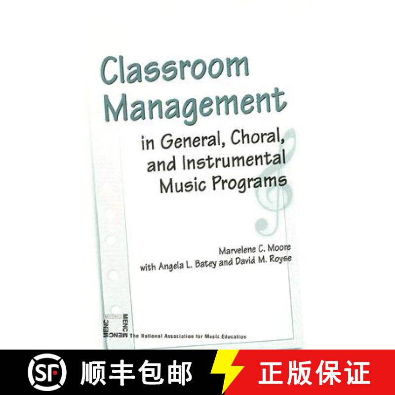 【3-4周达】Classroom Management in General, Choral, and Instrumental Music Programs [9781565451490]