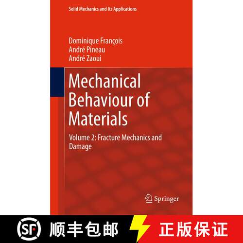 【3-4周达】精装 Mechanical Behaviour of Materials: Volume II: Fracture Mechanics and Damage - Mechani... [9789400749290]