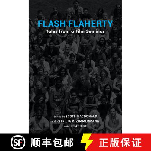【3-4周达】精装 Flash Flaherty: Tales from a Film Seminar [9780253053985]