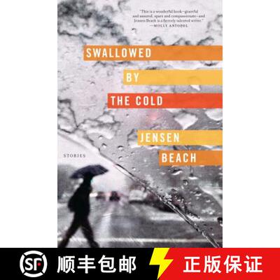 【3-4周达】Swallowed by the Cold: Stories [9781555977382]
