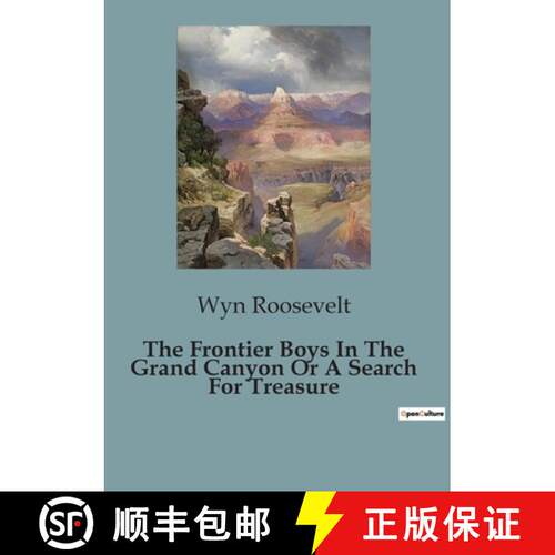 【3-4周达】The Frontier Boys In The Grand Canyon Or A Search For Treasure [9791041951543]