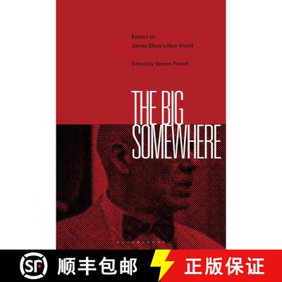 【3-4周达】精装 The Big Somewhere: Essays on James Ellroy's Noir World [9781501331336]