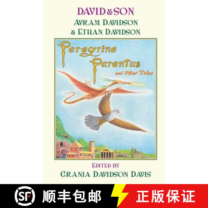 预订 David&Son: Peregrine Parentus and Other Tales [9781605438771]