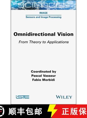 【3-4周达】Omnidirectional Vision: From Theory to Applications [9781789451436]