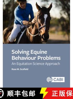 【3-4周达】Solving Equine Behaviour Problems: An Equitation Science Approach [9781789244878]