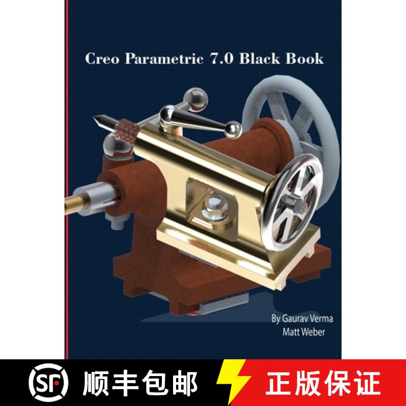 【2-3周达】Creo Parametric 7.0 Black Book [9781774590034]