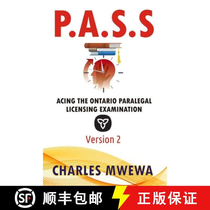 【3-4周达】P.A.S.S. : Acing the Ontario Paralegal-Licensing Examination, Version 2 [9781988251509]