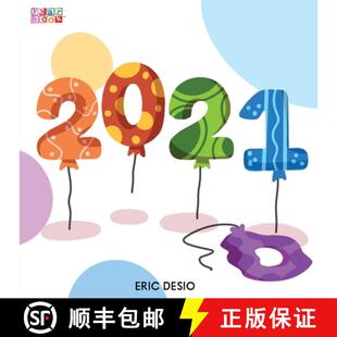 【3-4周达】2021 - A kids new years book celebrating 2021: 2020 has been tough! Celebrate the 2021 yea... [9781952637353]