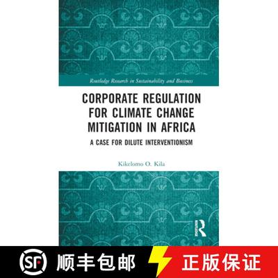 【3-4周达】Corporate Regulation for Climate Change Mitigation in Africa: A Case for Dilute Interventi... [9781032232478]