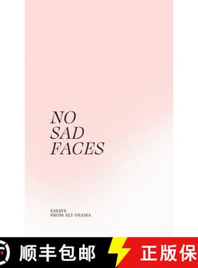 预订 NO SAD FACES: ESSAYS FROM ALY OSAMA [9789779414676]