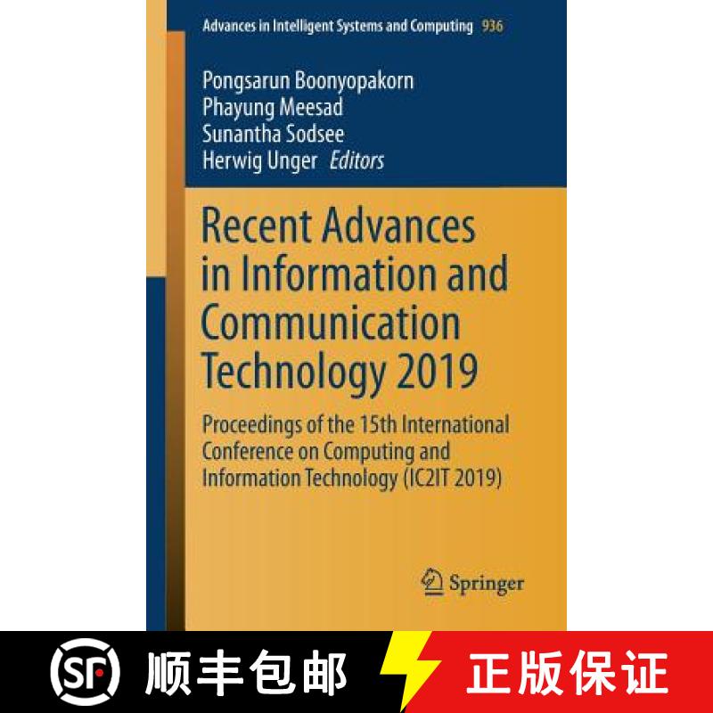 【3-4周达】Recent Advances in Information and Communication Technology 2019: Proceedings of the 15th ... [9783030198602]