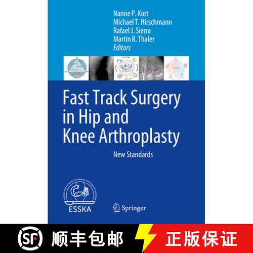 【3-4周达】精装 Fast Track Surgery in Hip and Knee Arthroplasty: New Standards [9783031572197]