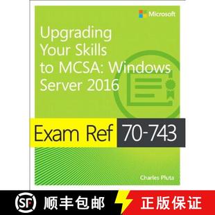Windows 4周达 Ref Upgrading MCSA Server Exam Skills Your 9780735697430 2016 743