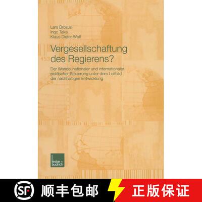 【3-4周达】Vergesellschaftung des Regierens? : Der Wandel nationaler und internationaler politischer ... [9783810038258]