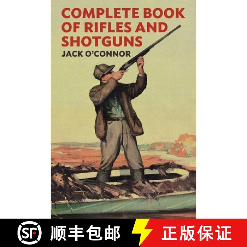 【2-3周达】Complete Book of Rifles and Shotguns: With a Seven-Lesson Rifle Shooting Course [9798869125774]