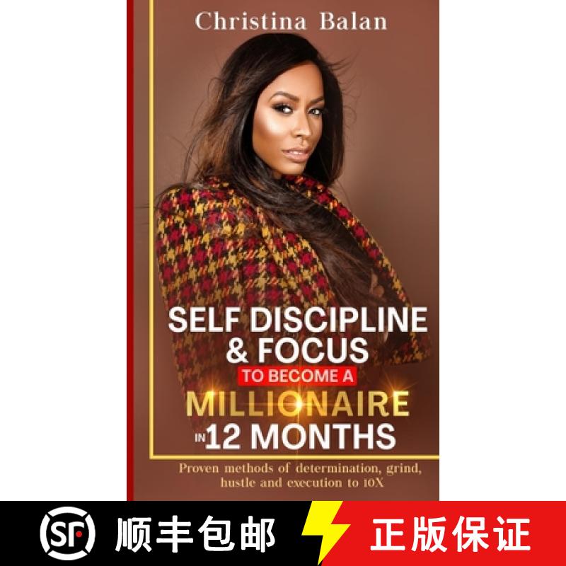 预订 Self-discipline and Focus to Become a Millionaire in 12 Months: Proven methods of determination,... [9789692293952]