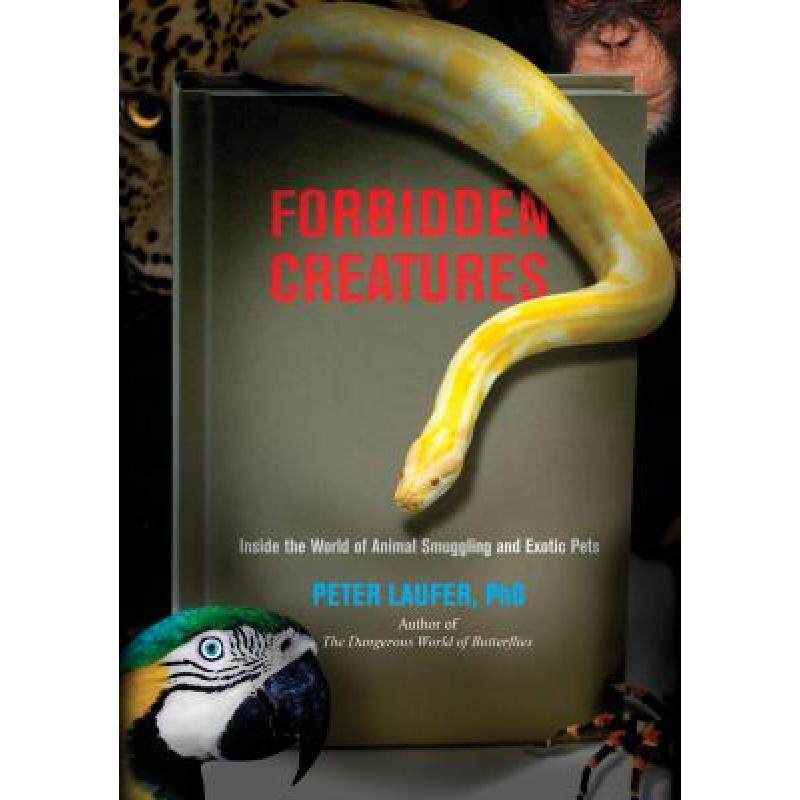 预订 forbidden creatures: inside the worl. [9780762771806]
