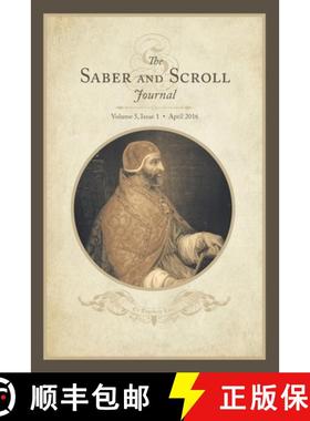 【3-4周达】Saber & Scroll: Volume 5, Issue 1, April 2016 [9781633918870]