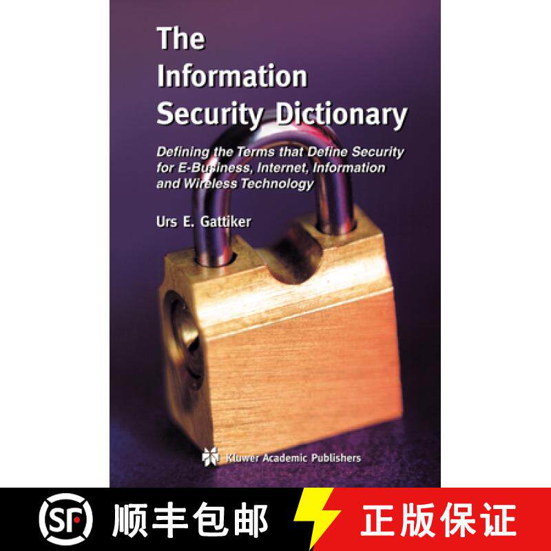 【3-4周达】The Information Security Dictionary: Defining the Terms That Define Security for E-Busines... [9781402078897]