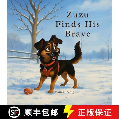 【3-4周达】Zuzu Finds His Brave [9798218666774]