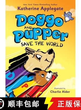 【3-4周达】Doggo and Pupper Save the World [9781250621009]