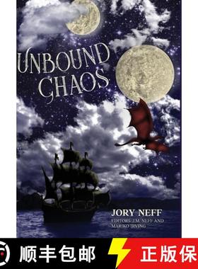 【3-4周达】Unbound Chaos The Unbinding Chronicles: Book 1 [9798988604020]