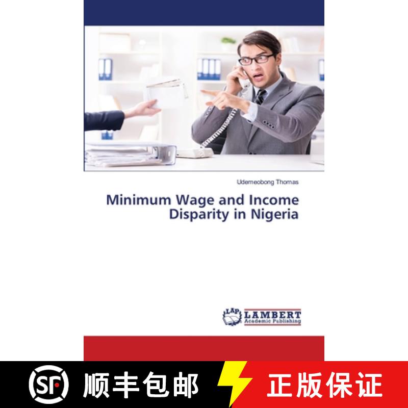 【2-3周达】Minimum Wage and Income Disparity in Nigeria [9786208424015]