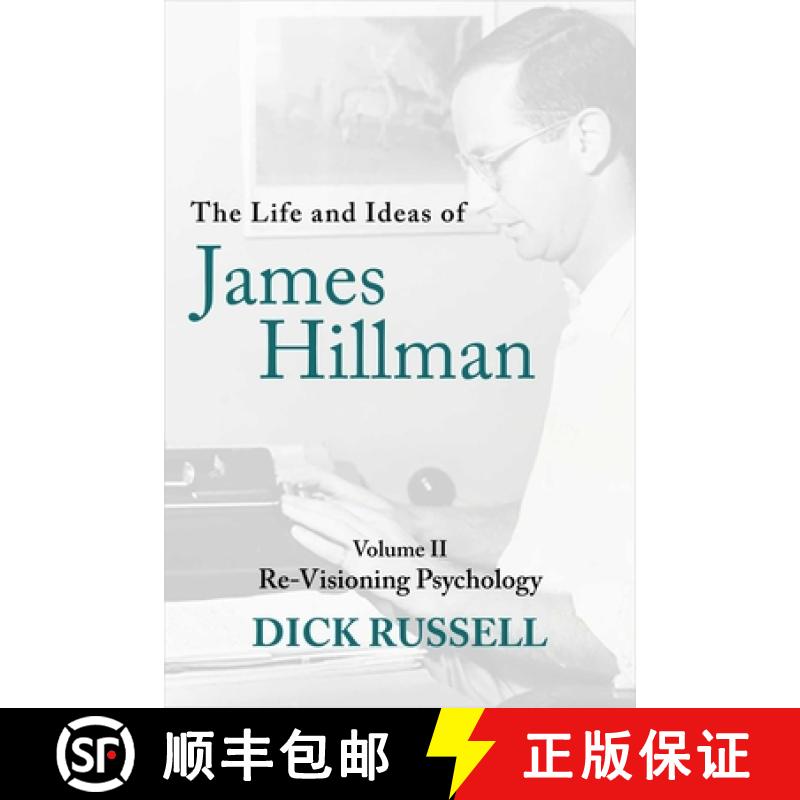 【3-4周达】The Life and Ideas of James Hillman: Volume II: Re-Visioning Psychology [9781956763188]