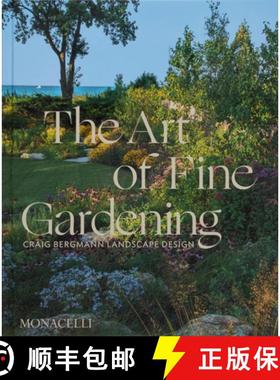 【3-4周达】The Art of Fine Gardening: Craig Bergmann Landscape Design [9781580936910]