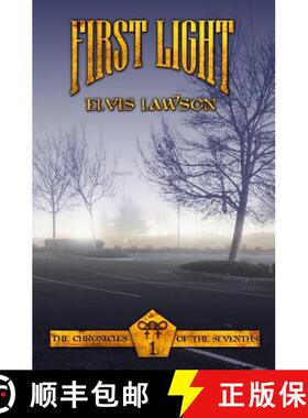 【3-4周达】First Light: The Chronicles of The Sevenths Book 1 [9780997798609]
