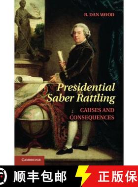 【3-4周达】Presidential Saber Rattling: Causes and Consequences [9781107021273]