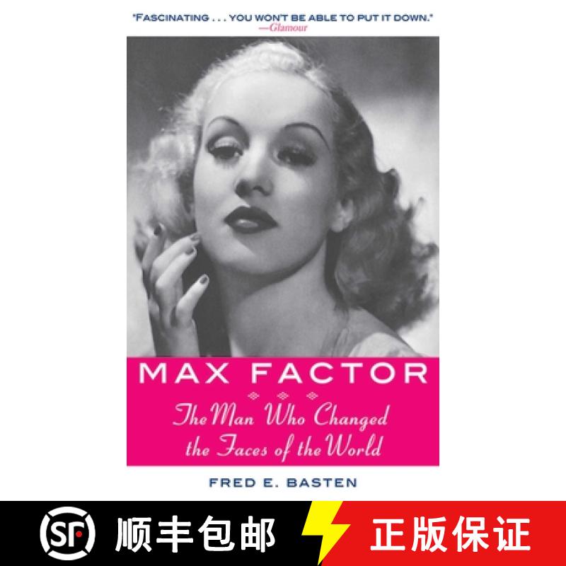 【3-4周达】Max Factor: The Man Who Changed the Faces of the World [9781628729429]
