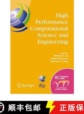 【3-4周达】High Performance Computational Science and Engineering: IFIP TC5 Workshop on High Performa... [9781441936844]