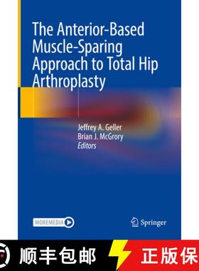 【3-4周达】The Anterior-Based Muscle-Sparing Approach to Total Hip Arthroplasty [9783031020582]