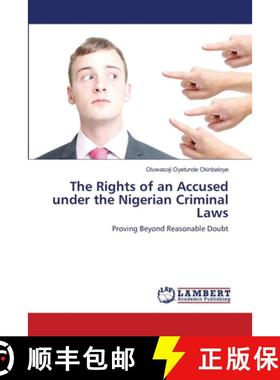 预订 The Rights of an Accused under the Nigerian Criminal Laws [9783659171314]