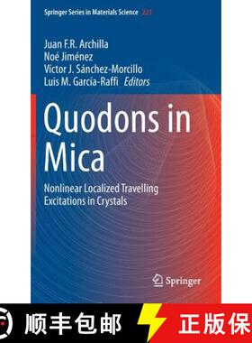 【3-4周达】Quodons in Mica : Nonlinear Localized Travelling Excitations in Crystals [9783319210445]