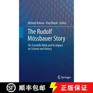 Story Rudolf Science The Impact His 9783642438899 Its 4周達 M?ssbauer Scientific History and Work