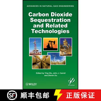 【3-4周达】精装 Carbon Dioxide Sequestration And Related Technologies [Wiley能源] [9780470938768]